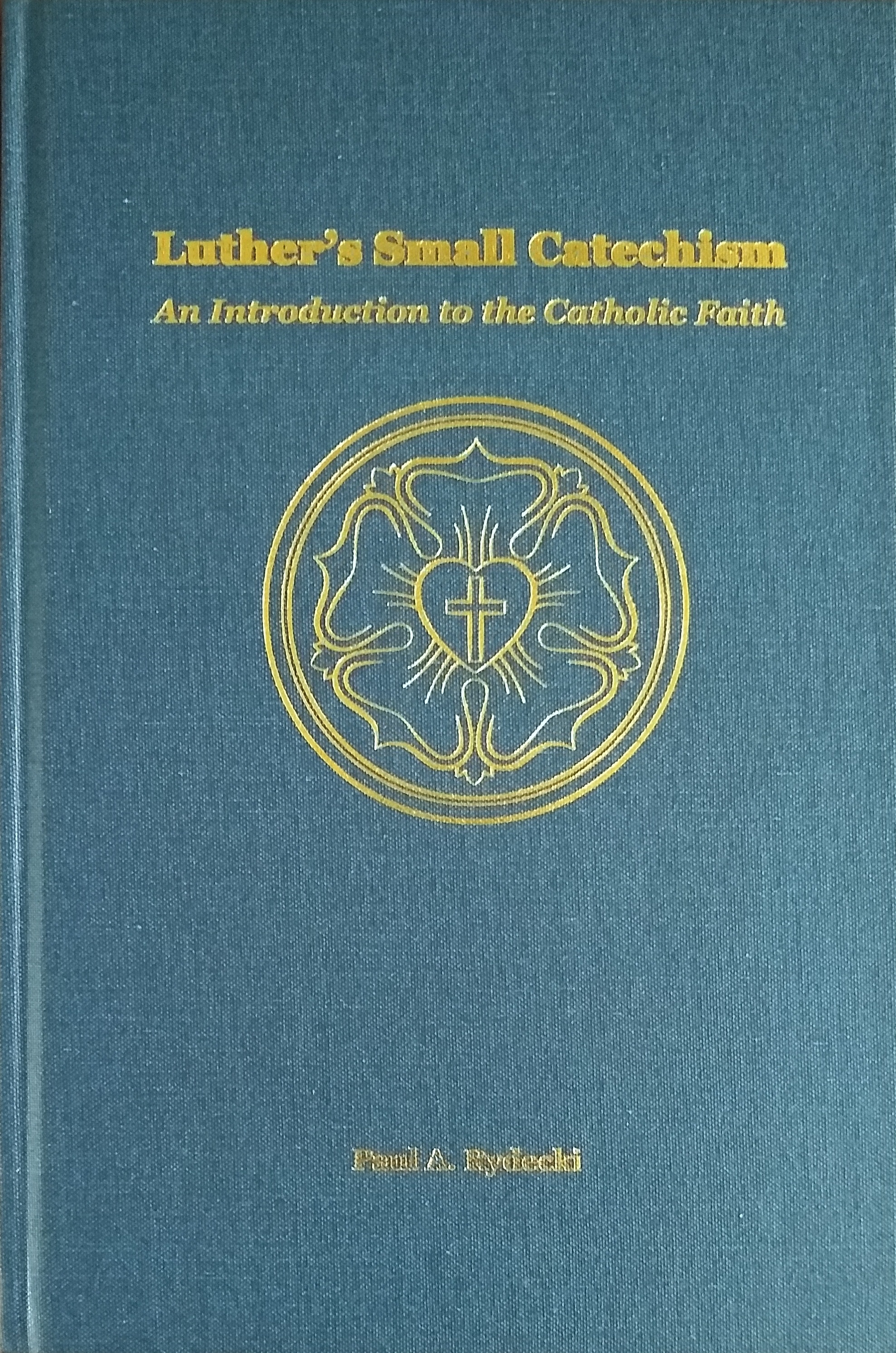 Luther’s Small Catechism | Emmanuel Lutheran Church